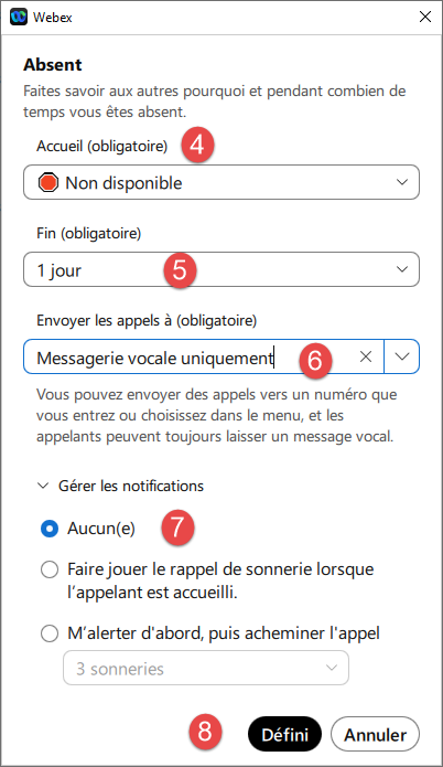 Webex Guide utilisateur Absent Non disponible 4 5 6 7 8