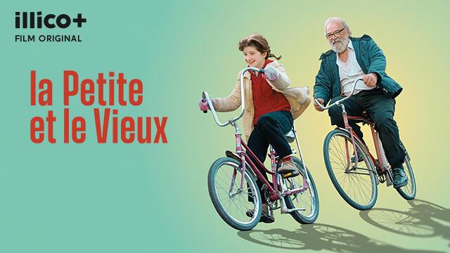 Illico plus - La petite et le vieux